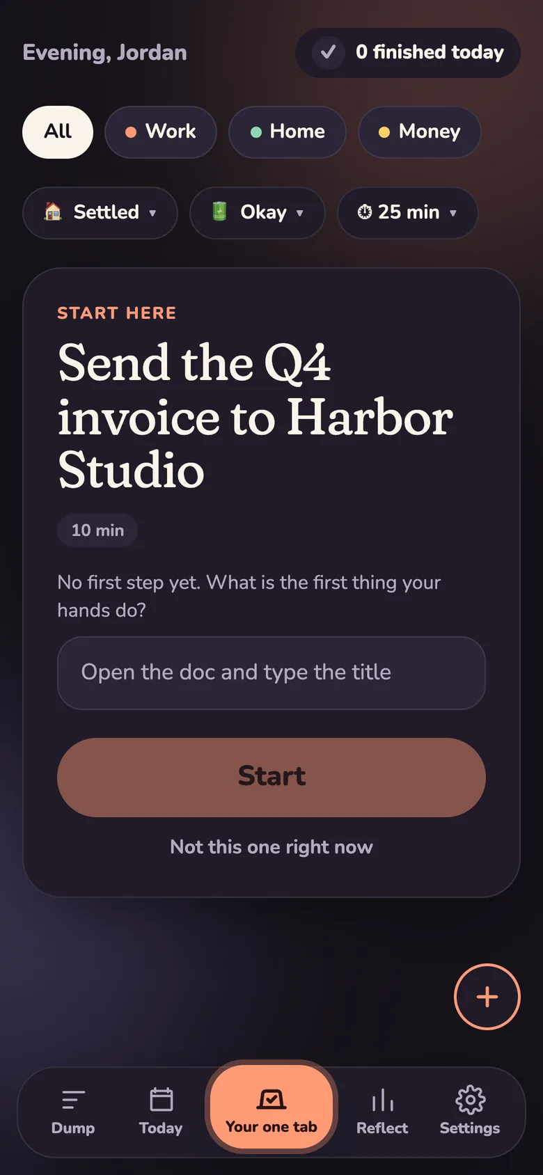 One Open Tab: No first step, no start
